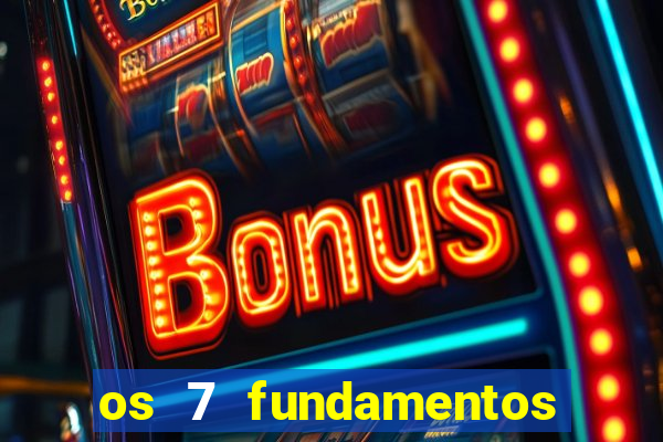 os 7 fundamentos da umbanda